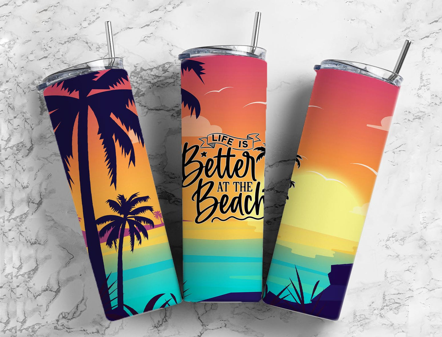 Life is Better at the Beach Tumbler